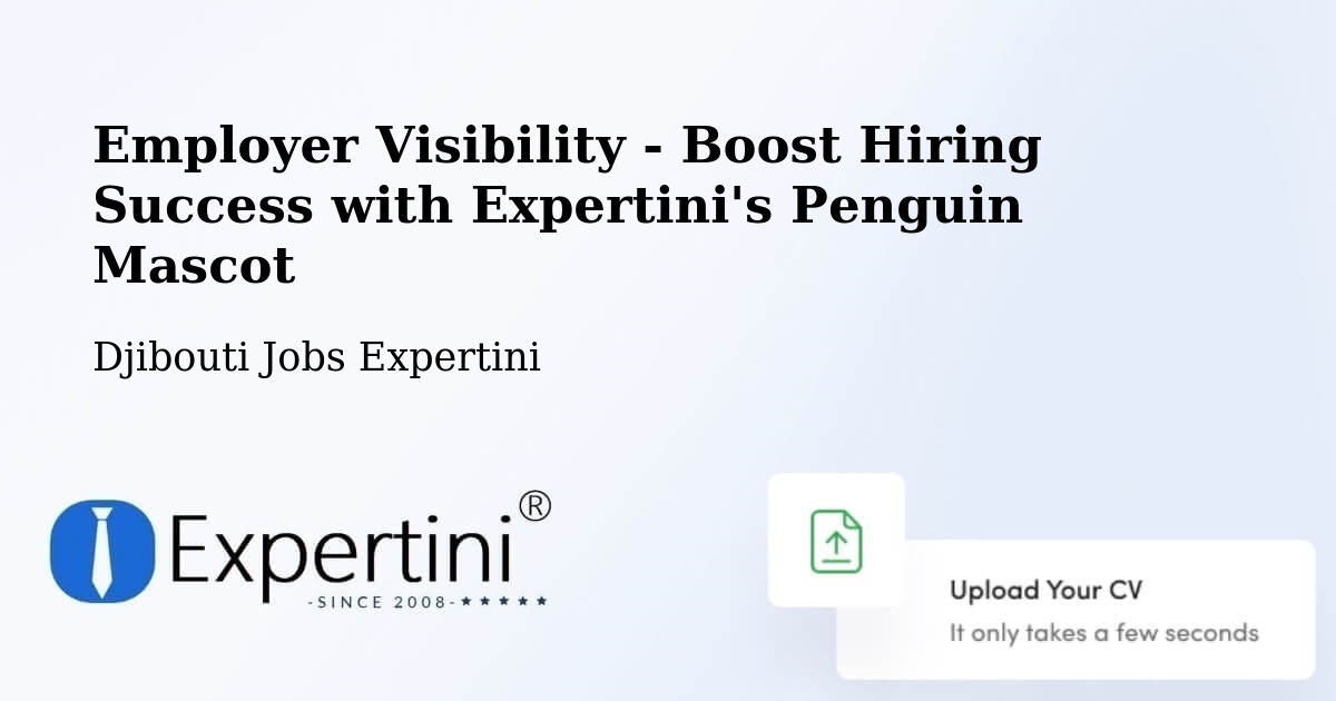 CV and Resume Visibility Optimization – Dorra - Djibouti Jobs Expertini